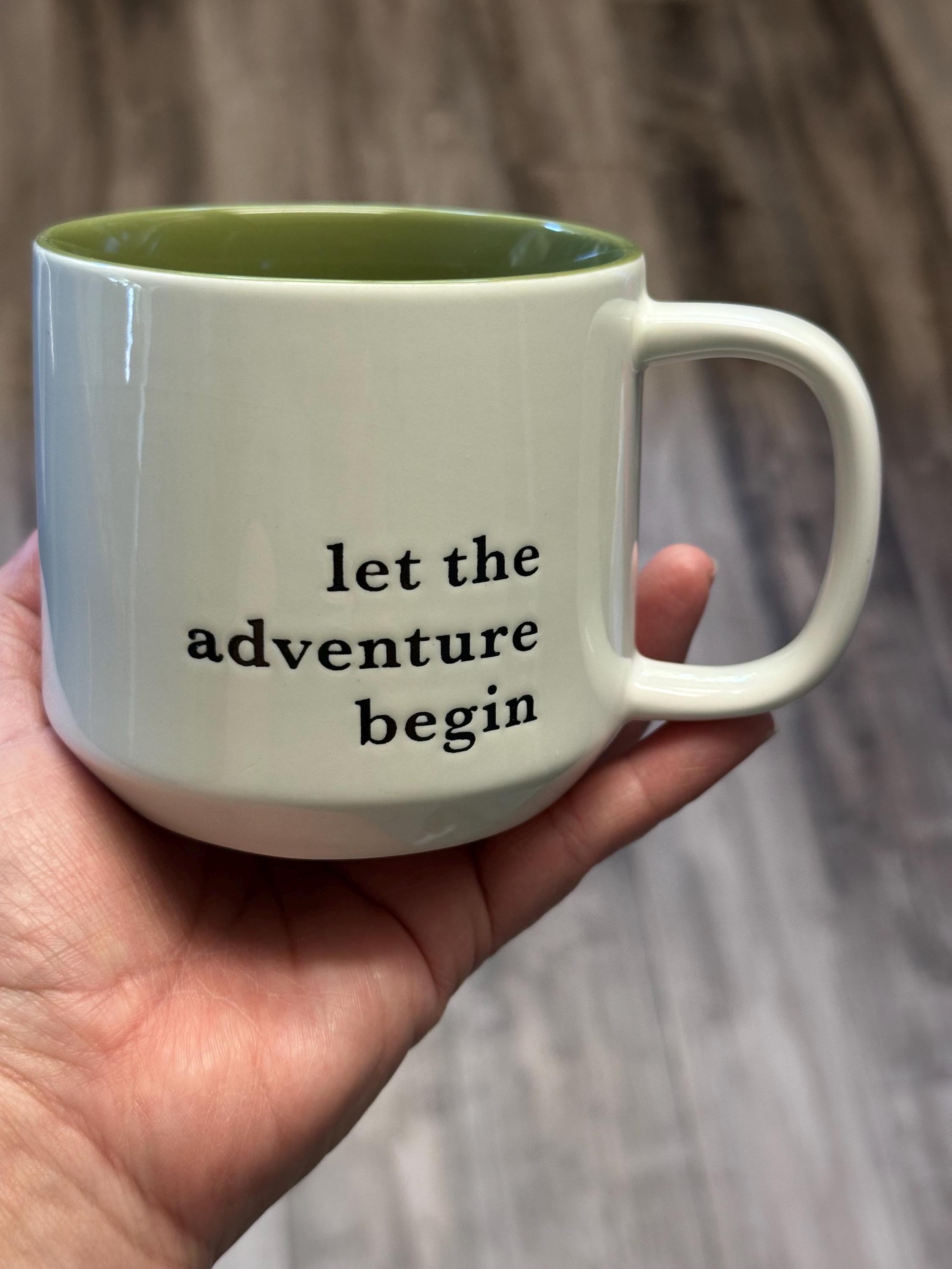 Let the Adventure Begin Mug 14 oz – Stoneware. Ship Fast!