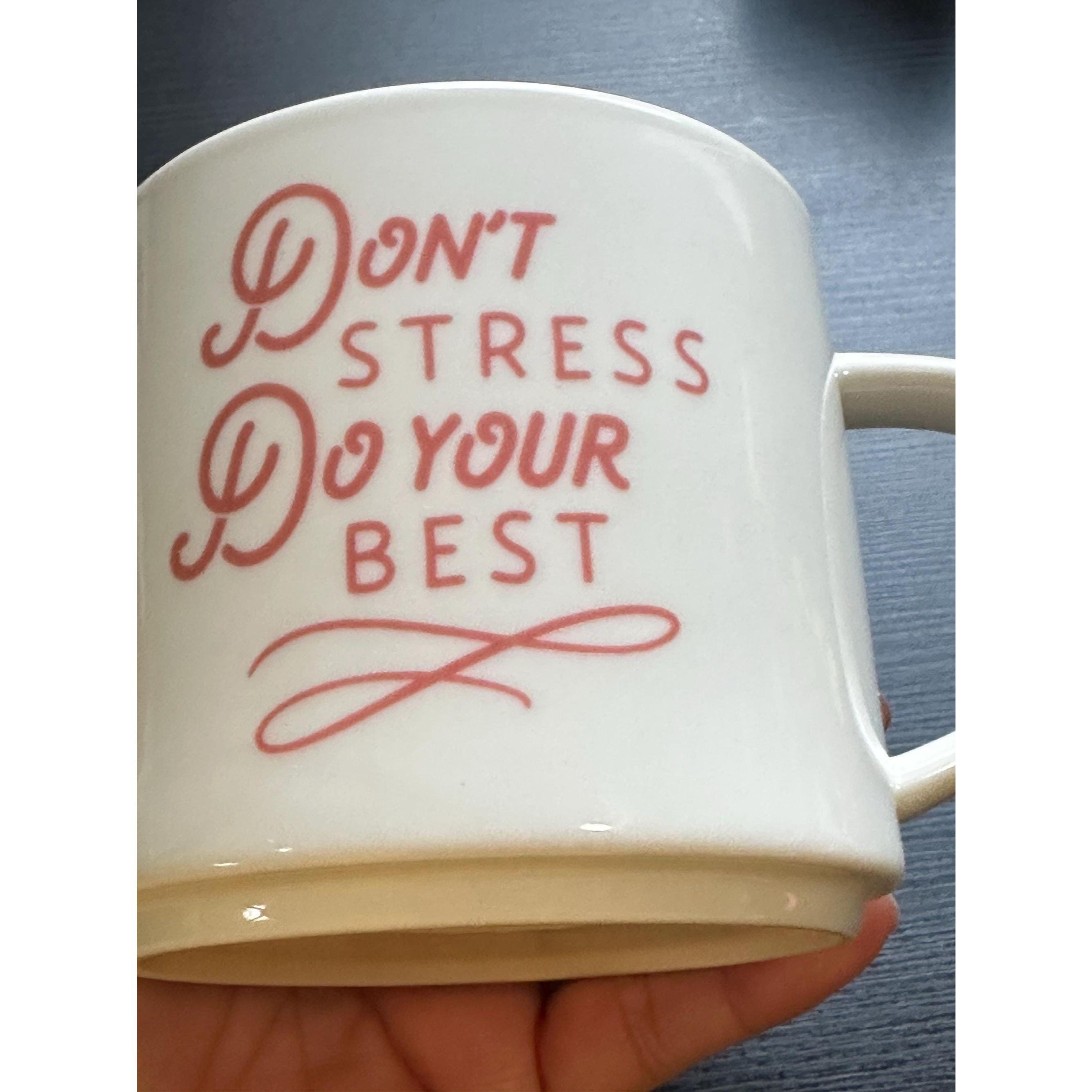 Don’t Stress Do Your Mug – 14 oz Ceramic Coffee Cup – Pink Ivory. Ship Fast!