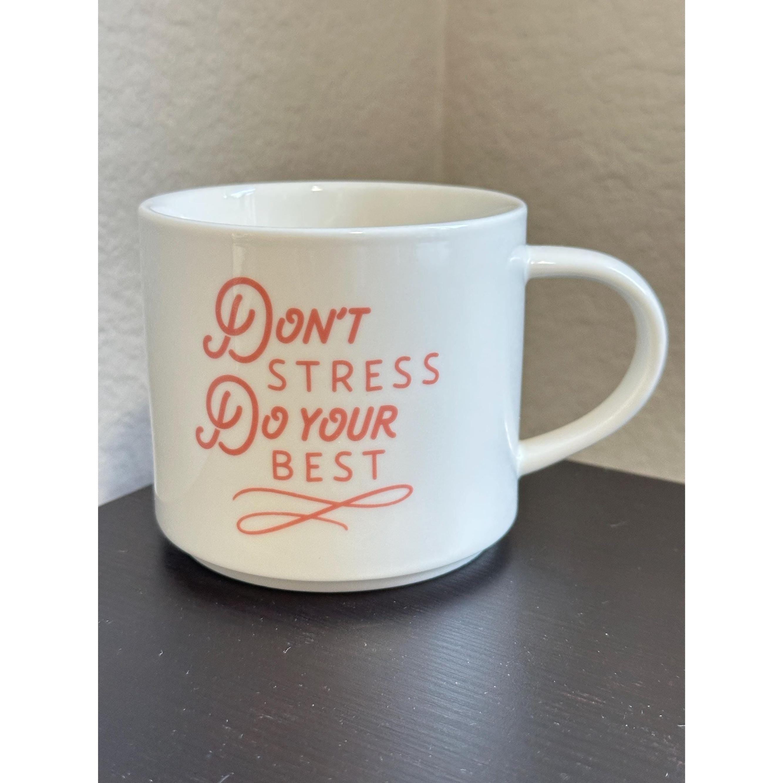 Don’t Stress Do Your Mug – 14 oz Ceramic Coffee Cup – Pink Ivory. Ship Fast!